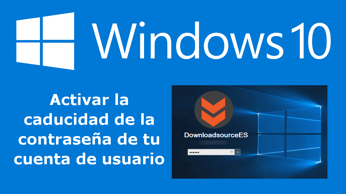 activar la caducidad de contraseñas en la cuenta de usuario de windows 10