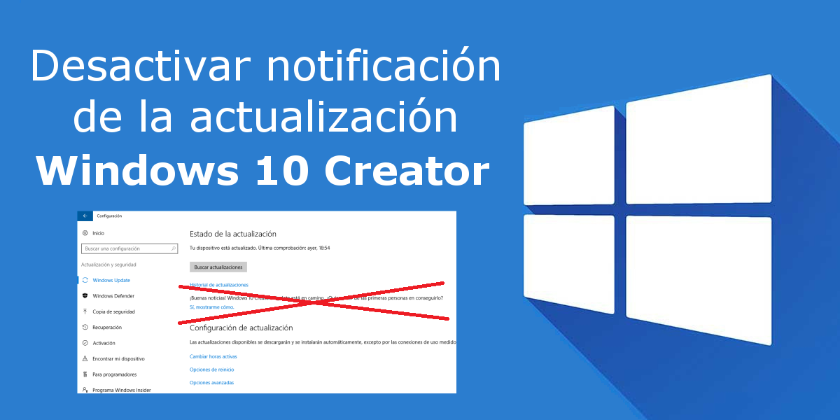como desactivar la notificación de actualización de windows 10 creators