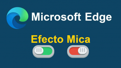 Como activar y usar el efecto Mica en Edge | Windows 11