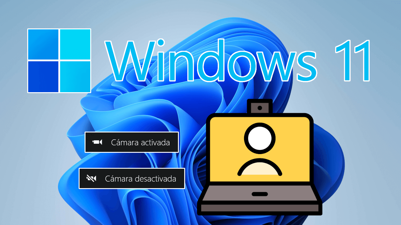 Cómo configurar la webcam del PC desde Windows