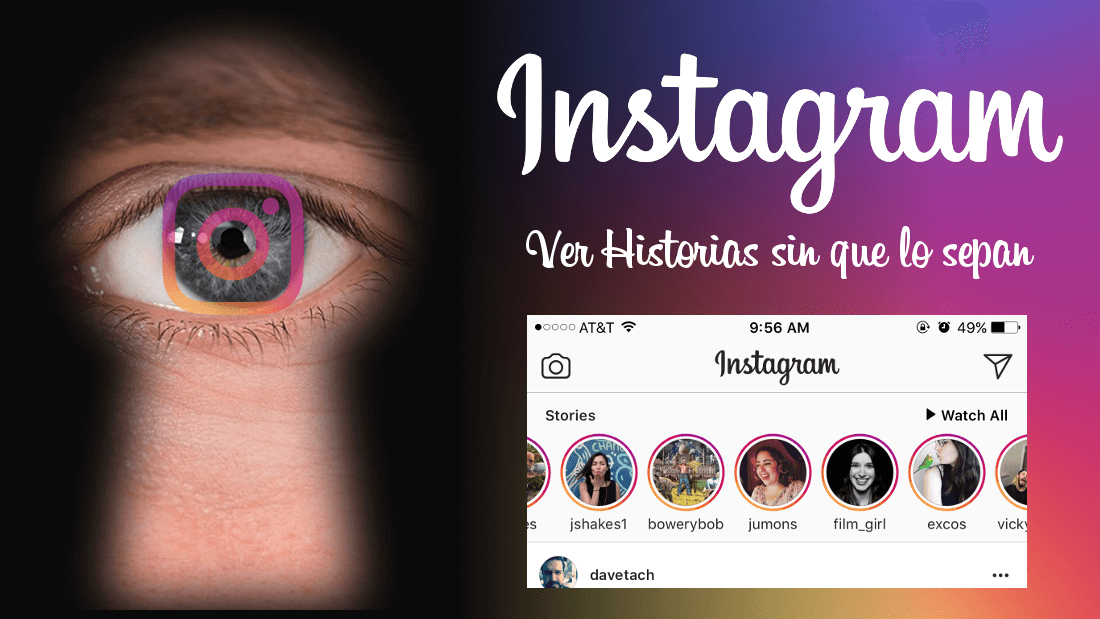 Como ver Historias de Instagram sin que lo sepan.