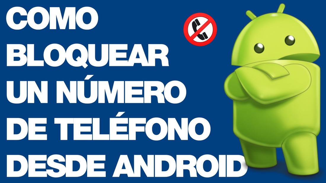 Como eliminar las llamadas entrantes en nuestro telefono Android