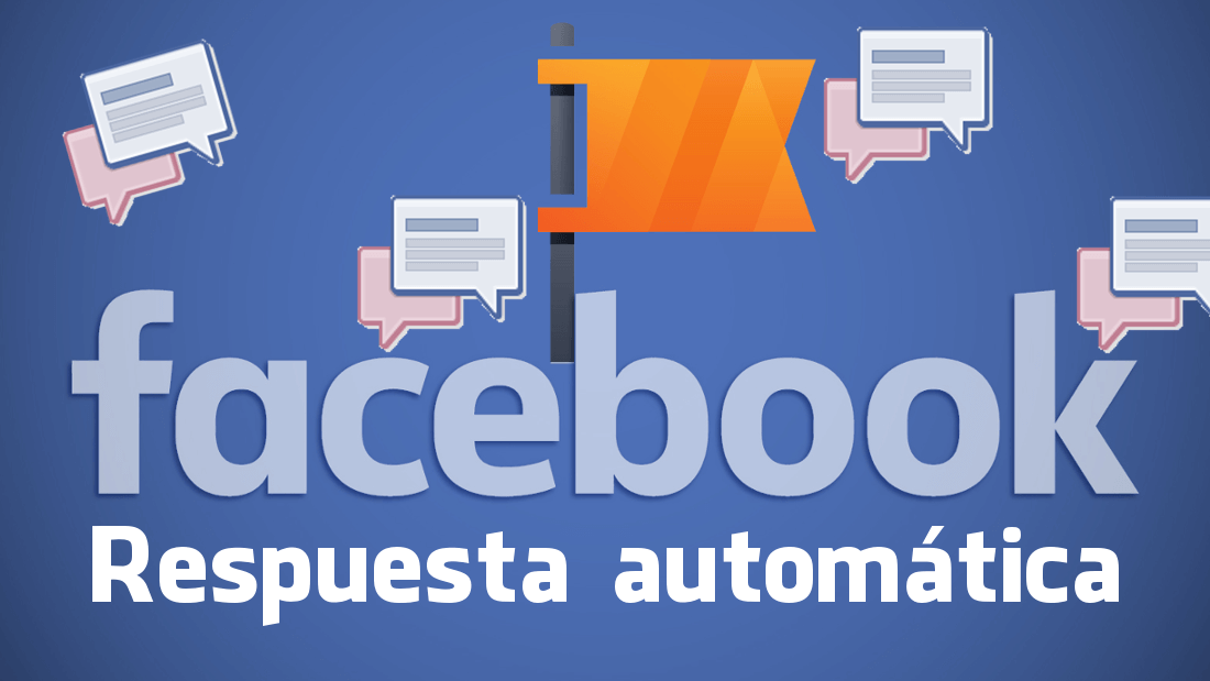 Como activar las respuestas automáticas de los mensajes de Facebook