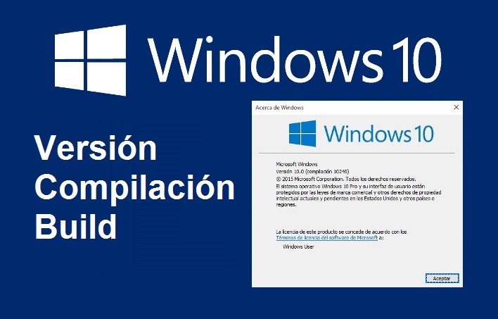 Conocer la compilación o versión del sistema operativo Windows 10