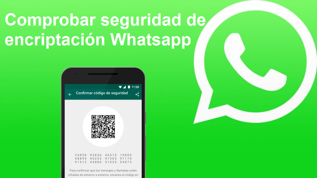 Conoce si tus chats de Whatspp estan cifrados y protegidos