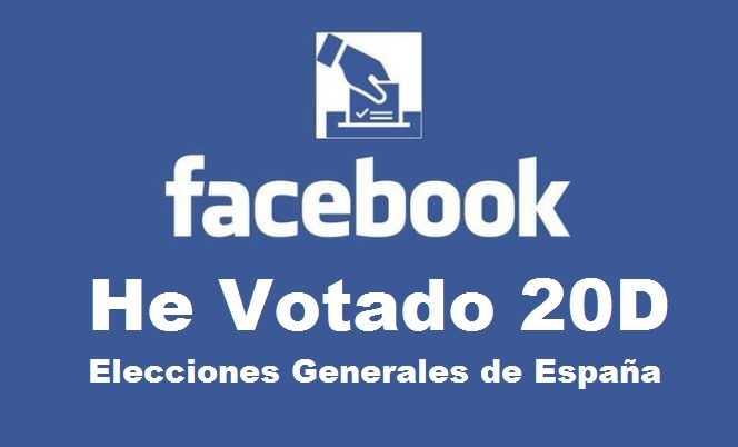 Botón He votado que Facebook habilitará lara las elecciones generales Españolas del proximo 20D