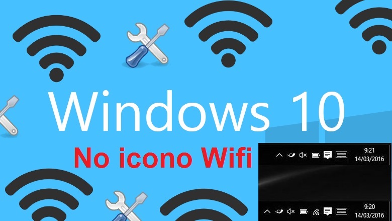 Solucionar: no aparece el icono de conexión a internet en Windows 10