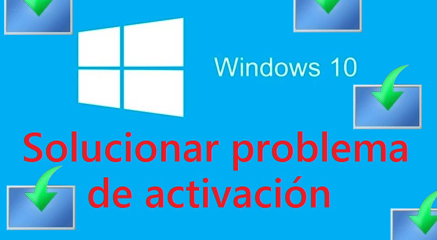 Solucionar problemas con la activación de Windows 10