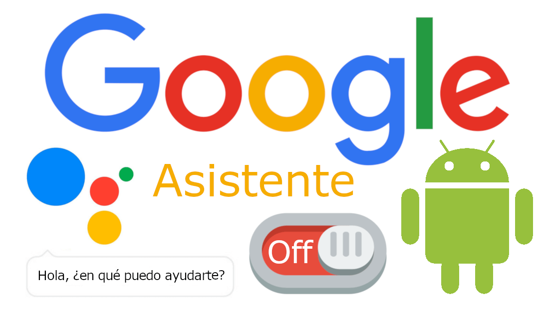 conoce como desacitvar el asistente de google en tu telefono android