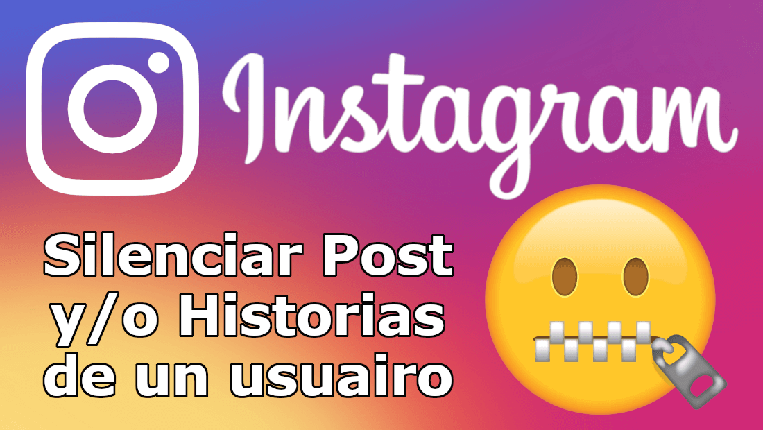 como silenciar historias y post de instagram