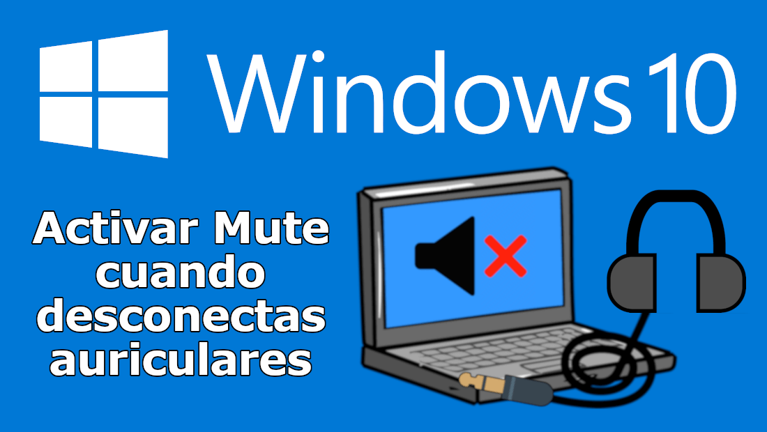 como hacer que los altavoces se silencien al desconectar tus auriculares