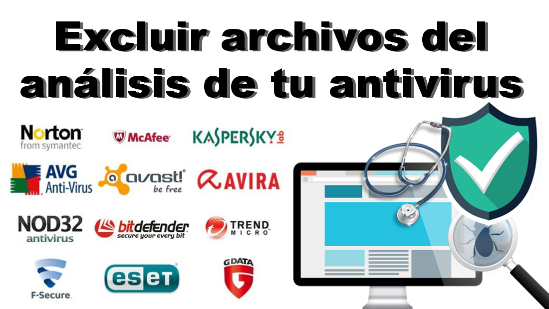 conoce como crear excepciones en el analisis de tu antivirus