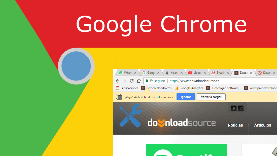 Como solucionar el error WebGL en Google Chrome