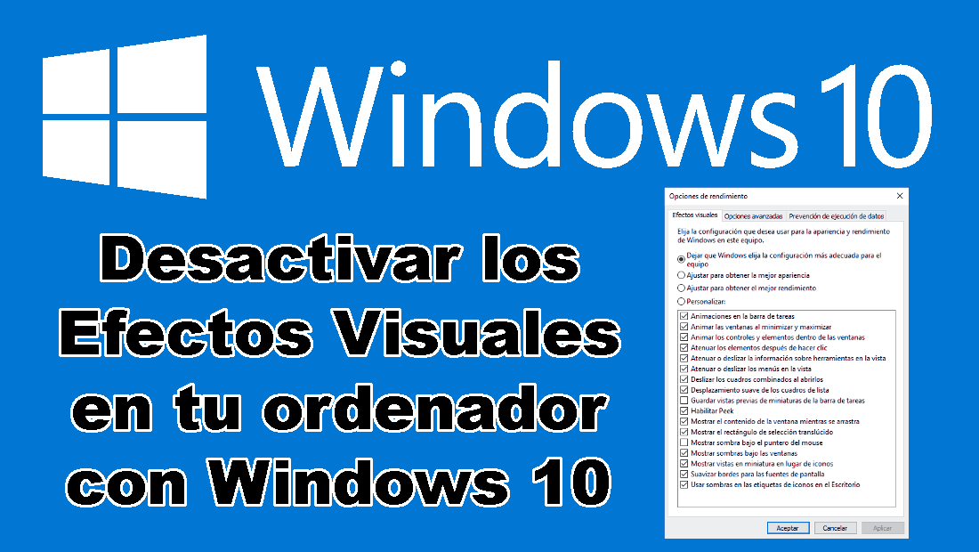 Como desactivar cualquier efecto visual en Windows 10