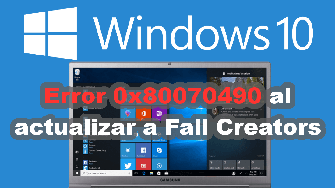 Como solucionar el error 0x80070490 que se produce en Windows Update al descargar Windows 10 Fall Creators 