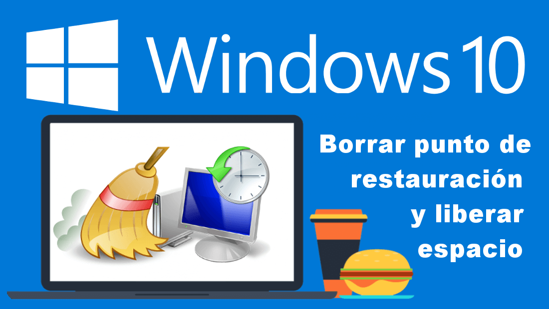 como eliminar todos o específicos puntos de restauración en Windows 10