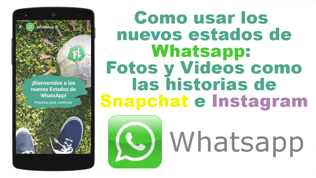 crear historias de Whatsapp con fotos y videos