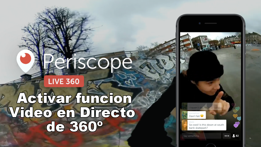 activar la grabación en directo de 360º en periscope para android o iOS