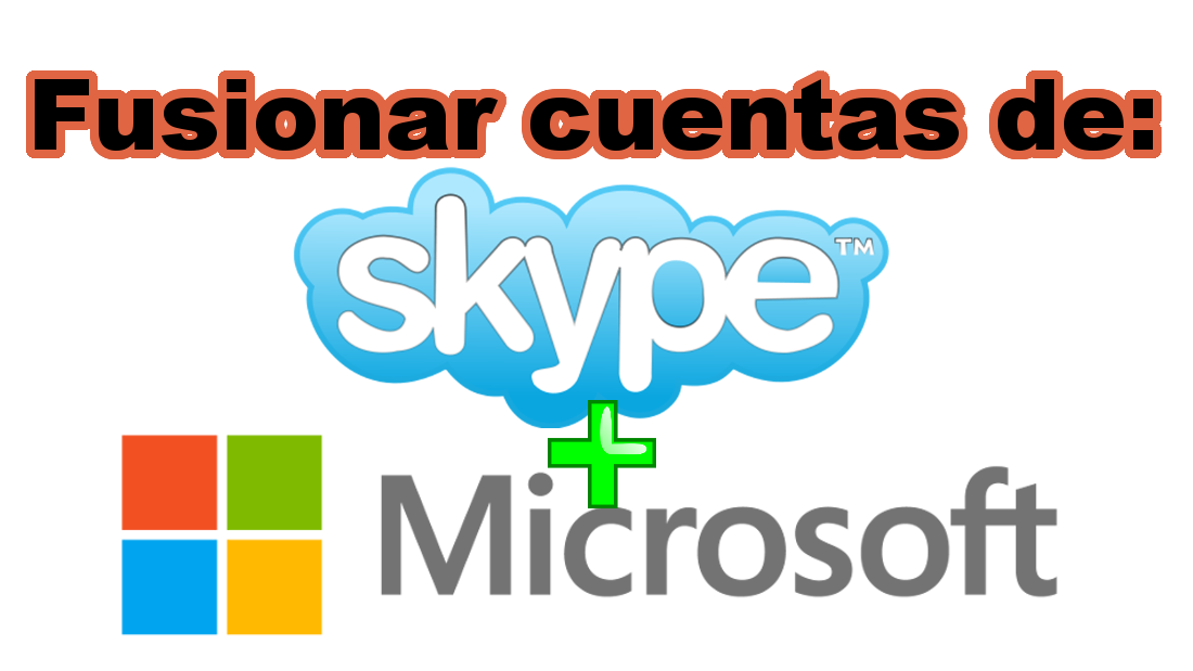 como unir una cuenta de skype a la cuenta de microsoft para usar la misma contraseña