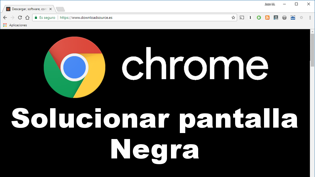 como solucionar el problema de la pantalla negra en Google chrome