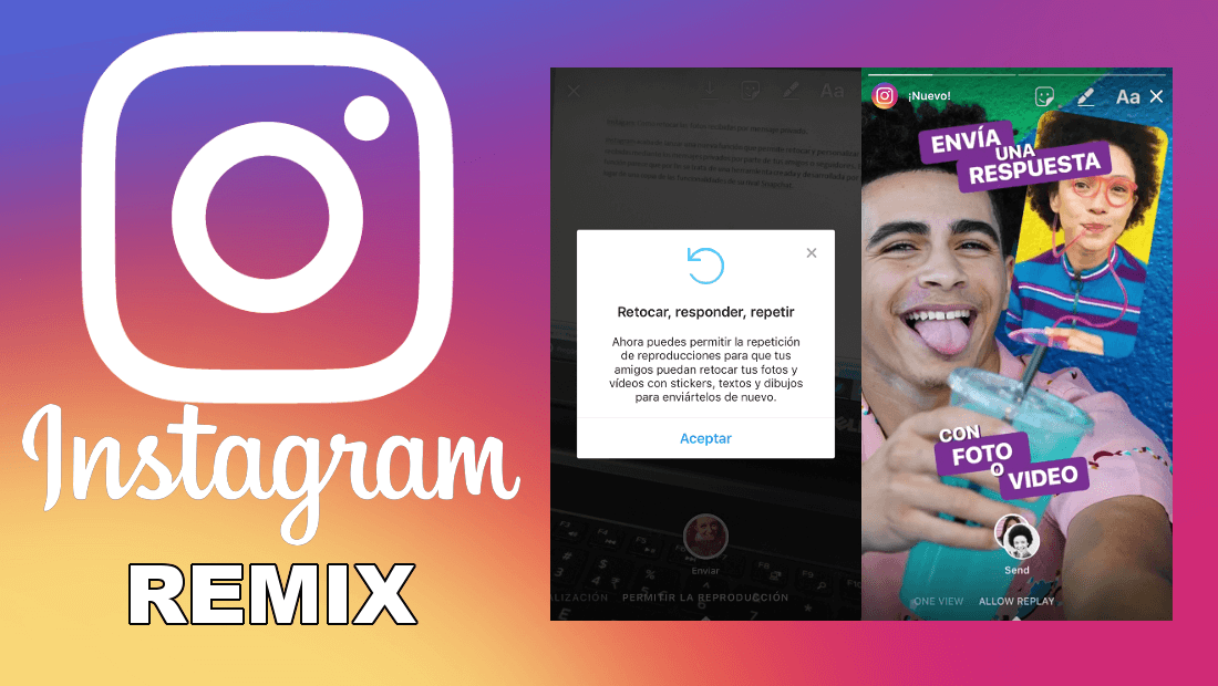 conoce como usar la nueva función Remix de Instagram tanto para dispositivo iOS como Android