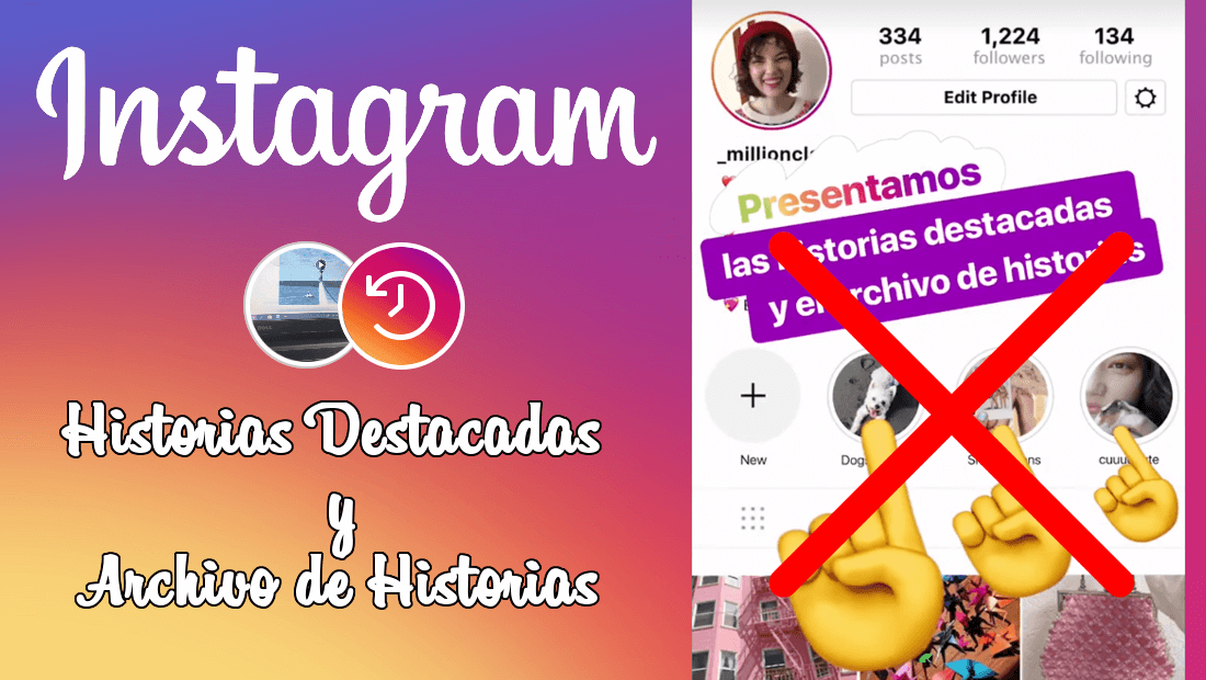 Conoce como desactivar las historias destacadas de instagram