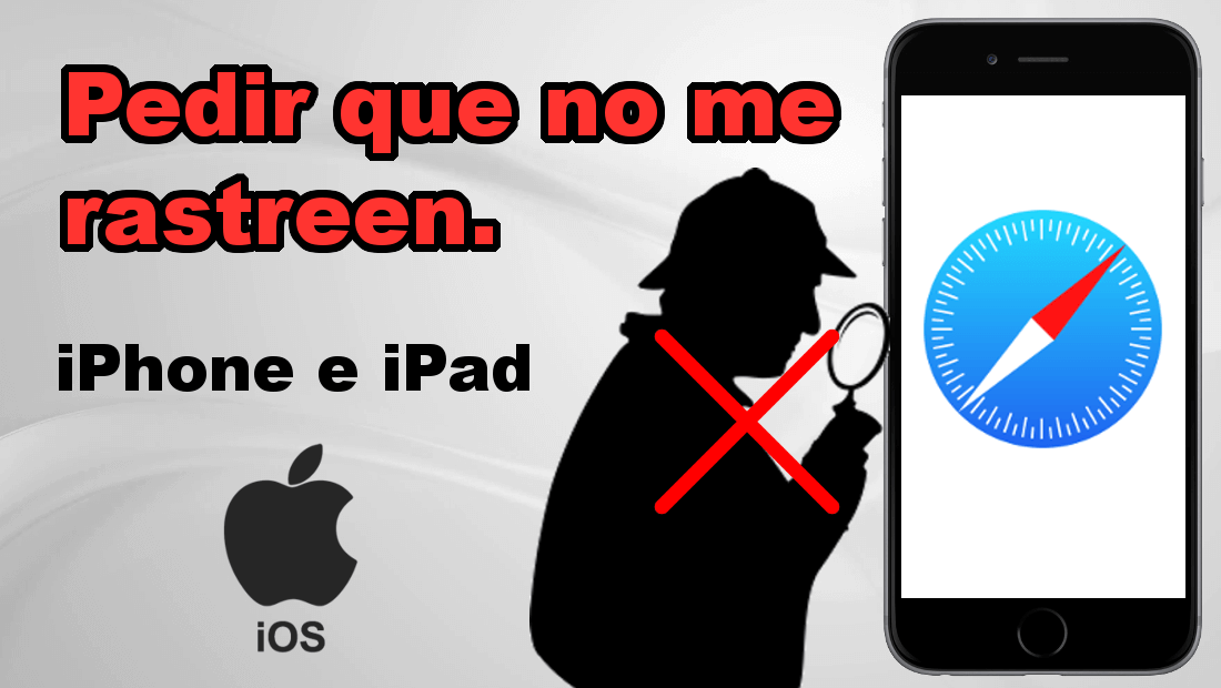 Como evitar que me rastreen en mi navegador Web Safari de iPhone o iPad