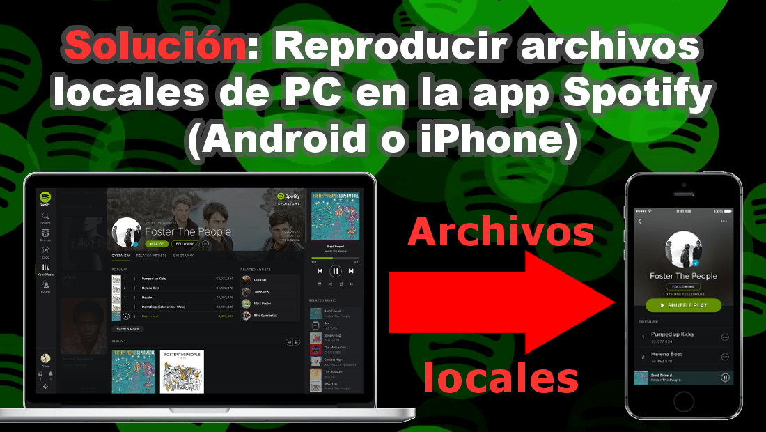 como reproducir archivos locales mp3 de tu PC en la app Spotify para Android o iPhone