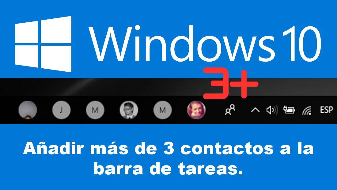 como poner mas de tres contactos en la barra de tareas de Windows 10