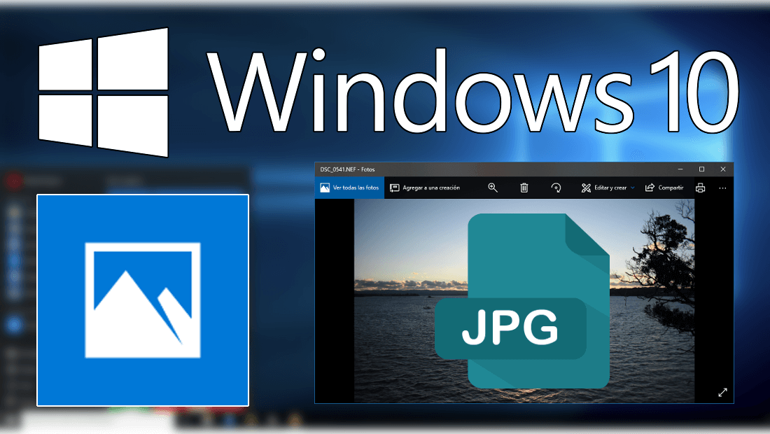 Como solucionar: Imágenes JPG se abren en Windows 10 (app Fotos)