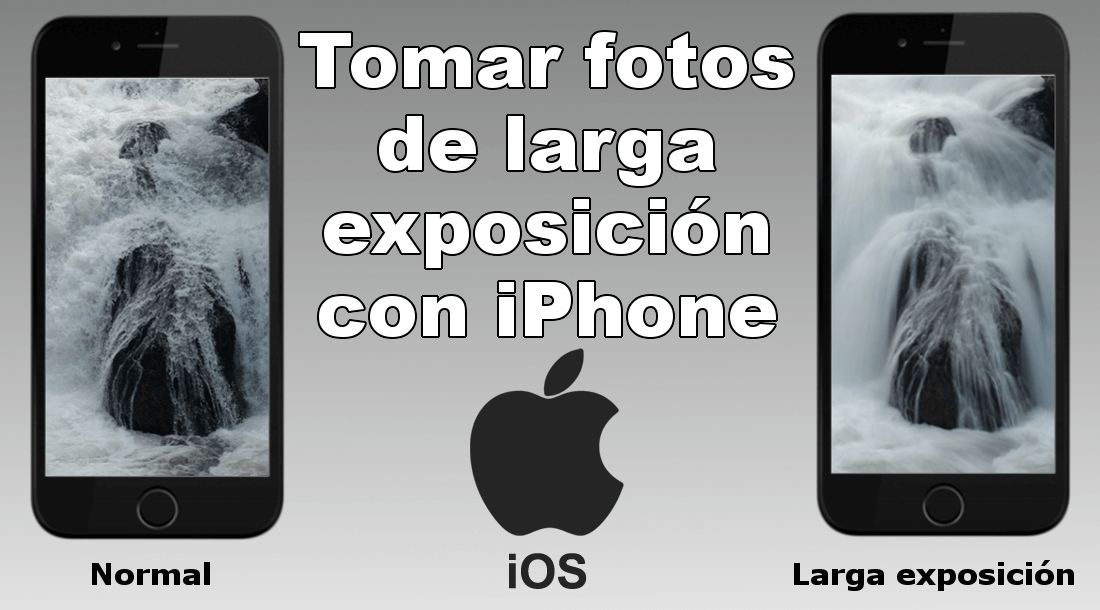 tomar fotos de larga exposición con la camara de tu iPhone