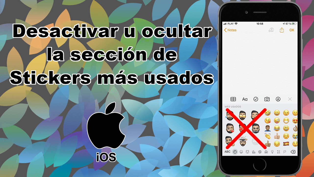 como desactivar la sección de stickers mas usados del teclado emoji de tu iPhone