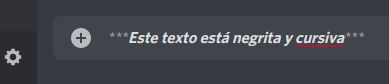 como escribir en negrita y cursiva en Discord