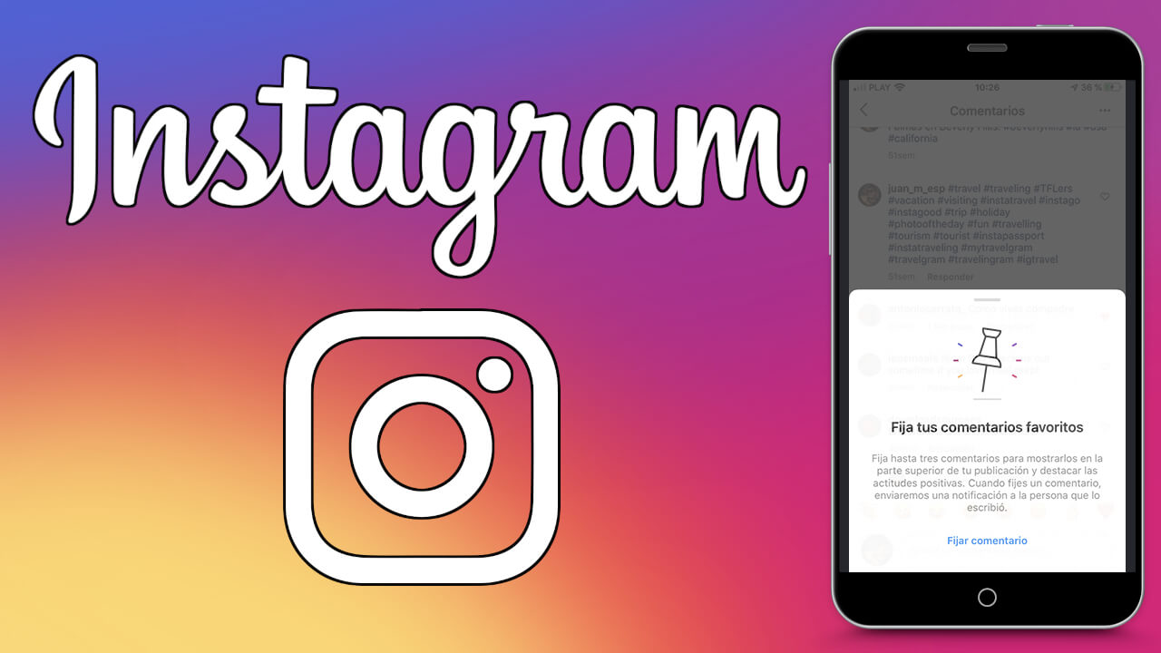 como fijar comentarios en las fotos y videos publicados en Instagram