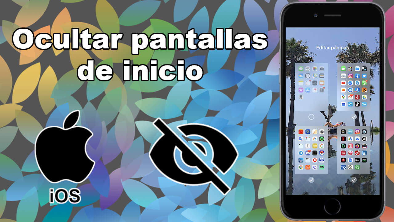 como ocultar cualquiera de las pantallas de inicio en iPhone