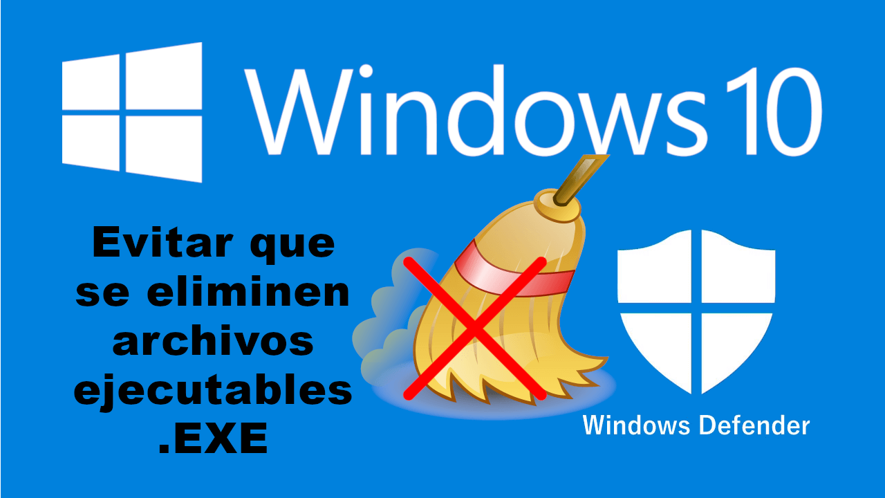 impedir que los archivos ejecutables .exe se eliminen por windows defender