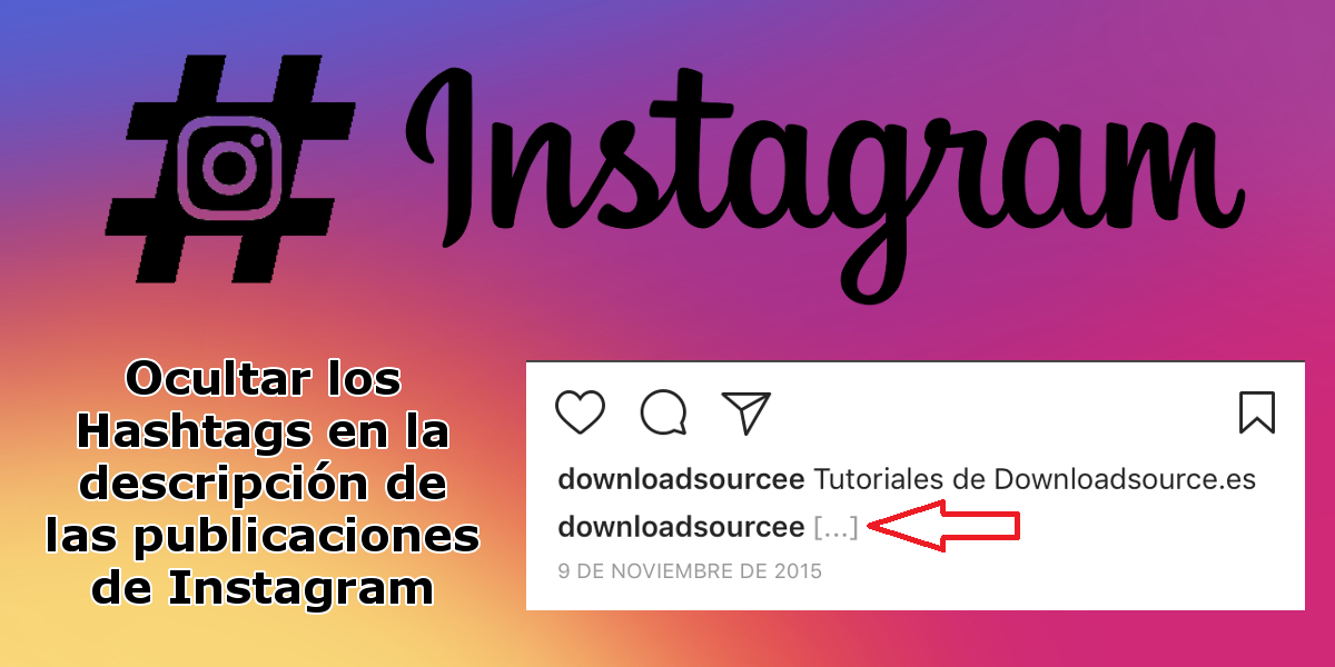 productos quimicos golpear paso Como ocultar los hashtags en Instagram de las descripciones de las fotos y  videos. (iOS y Android)