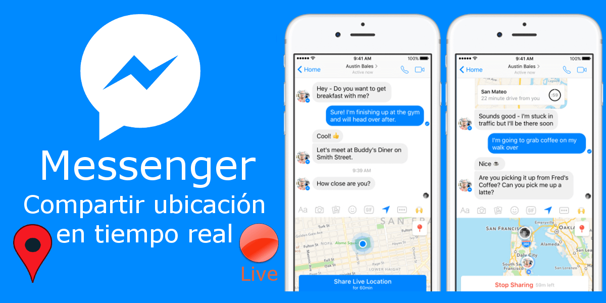 Como compartir tu ubicación en tiempo real con tus amigos de Messenger desde iOS o Android