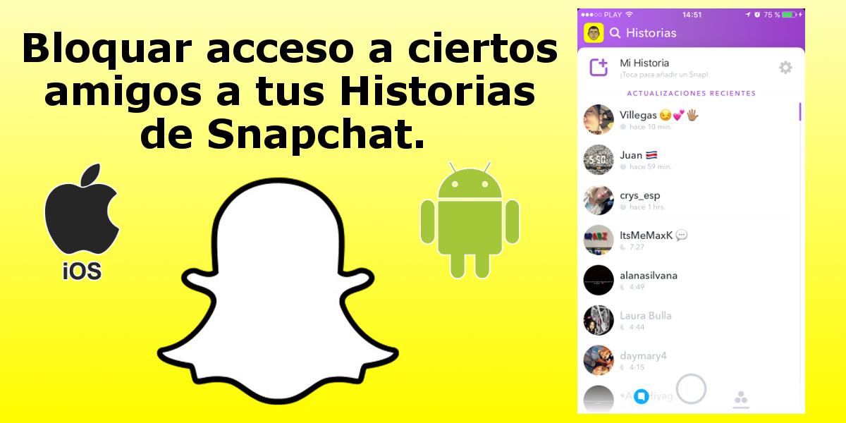 evitar que un amigo vea tus historias de Snapchat en Android e iOS