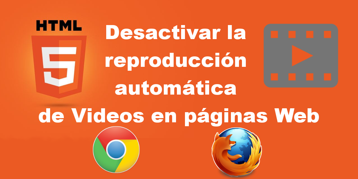 evitar la reproduccion automatica de videos web en tu navegador