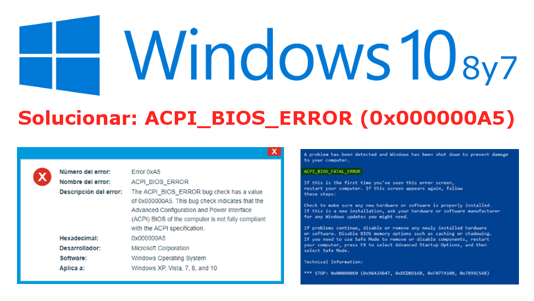Como solucionar el error ACPI_BIOS_ERROR (0x000000A5)  en windows