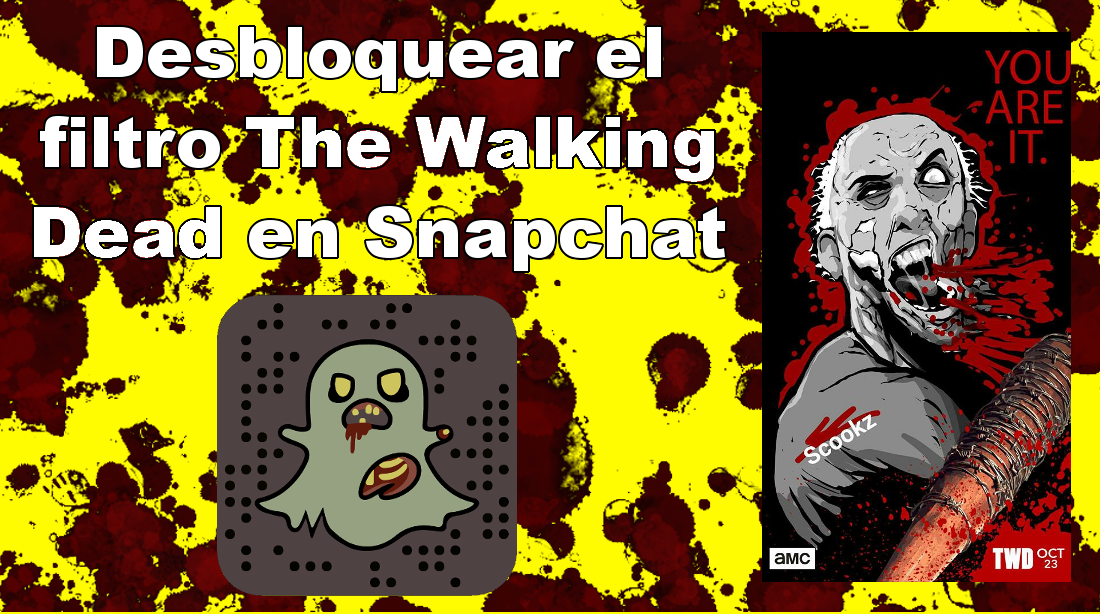 desbloquear el efecto de the walking dead en snapchat iOS y android