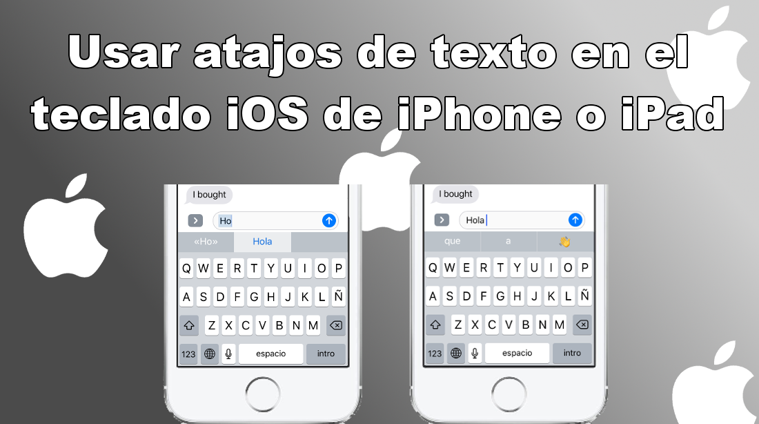 como usar atajos de teclado en ios para intorducir texto mas rapido