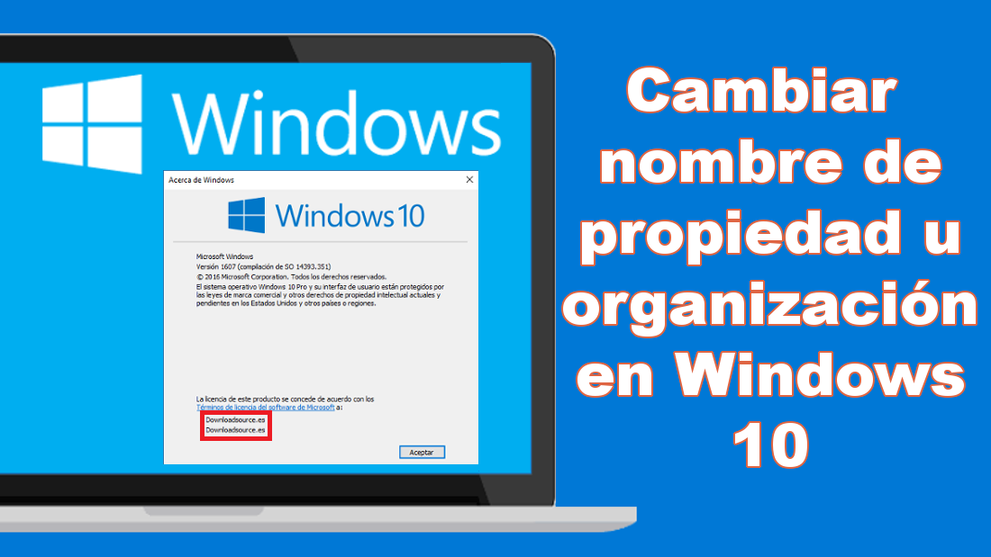 como cambiar el nombre de propiedad y organización de tu windows 10
