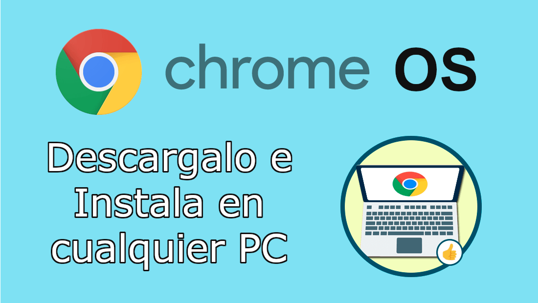 como descargar e instalar el sistema operativo chrome os