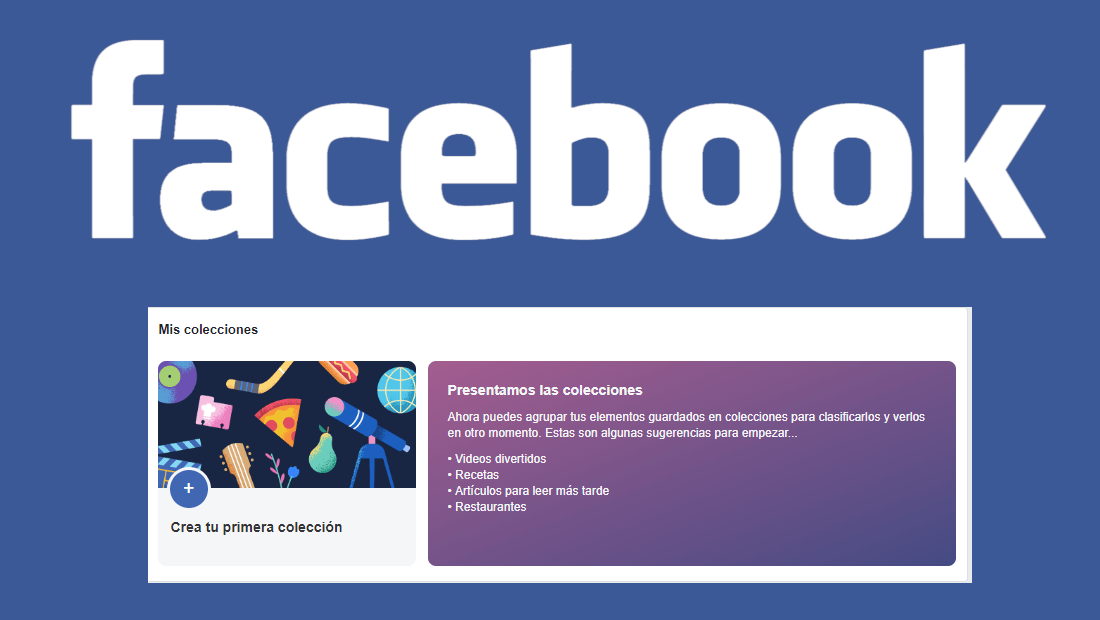 conoce como crear colecciones de publicaciones de Facebook