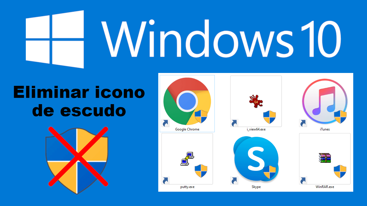 conoce como desactivar el icono de escudo de los accesos directos de windows 10