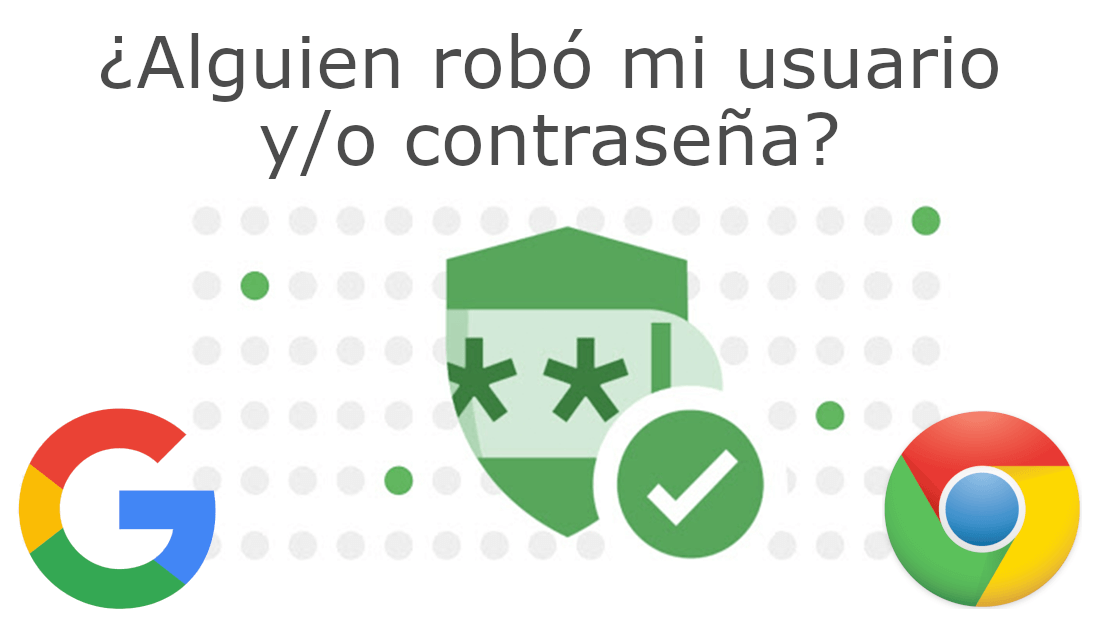 google te permite comprobar si la contraseña de tu inicio de sesión ha sido robado