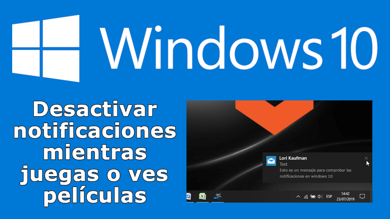 como desactivar las notificaciones en Windows 10 cuando veas peliculas o juegues videojuegos