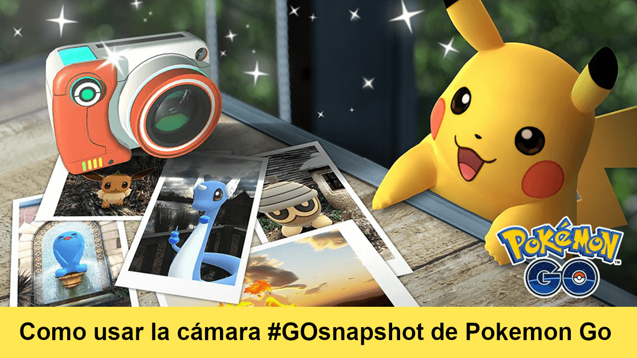 Pokemon go introduce la nueva camara Go Snapshot en iPhone y android